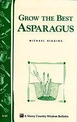 Grow the Best Asparagus - Raintree Nursery